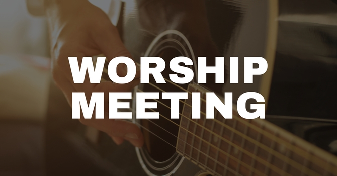 Worship Team Meeting