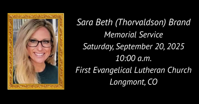 Sara Beth (Thorvaldson) Brand Memorial Service