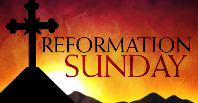 Reformation Sunday