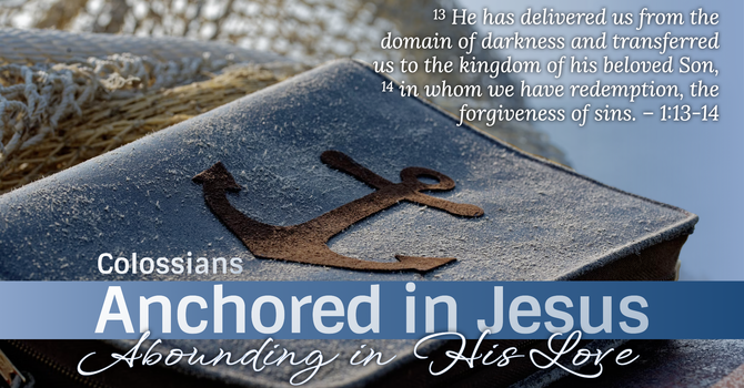 Memorize Colossians 1:13-14 image