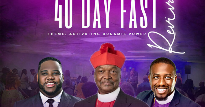 2026 End of the 40 Days Fast Revival
