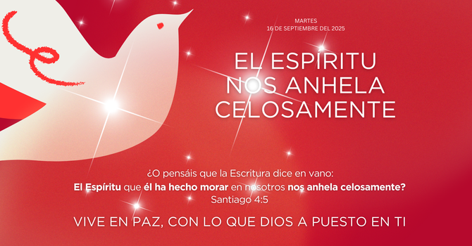 El Espíritu nos anhela celosamente. image