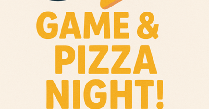Game & Pizza Night