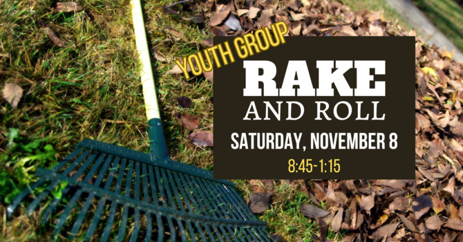 Youth Group Rake 'n Roll