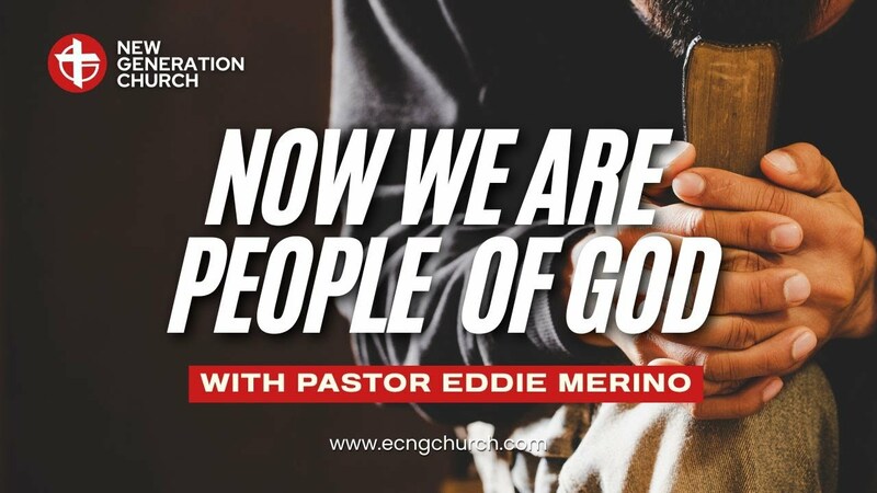 NOW WE ARE PEOPLE OF GOD