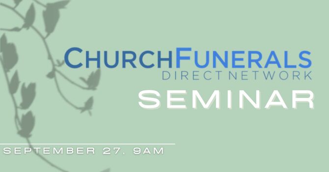 Church Funerals Direct Seminar