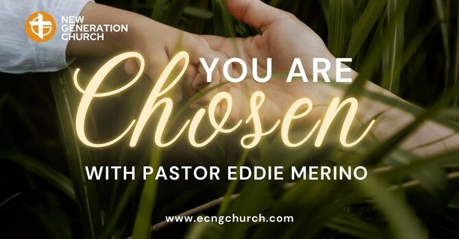 YOU ARE CHOSEN