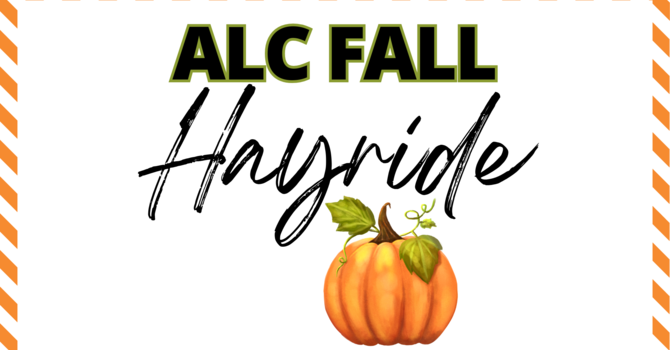 ALC Fall Hayride! 