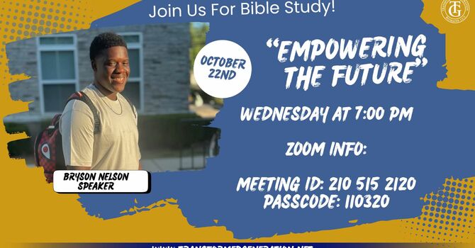 Join us for Bible Study with Bryson Nelson