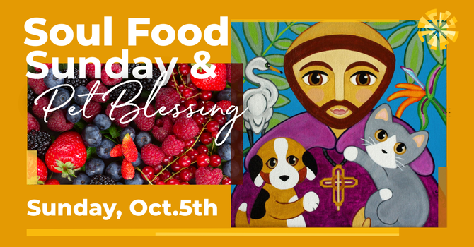 Soul Food Sunday & Pet Blessing image