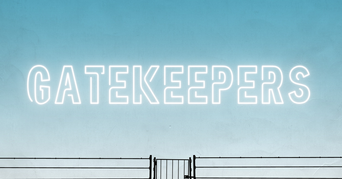 Gatekeepers