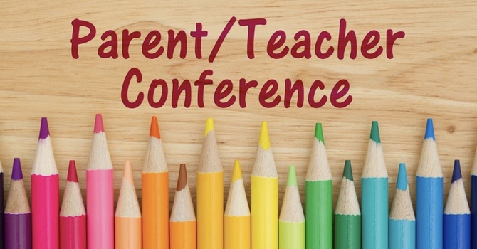 Parent Teacher Conferences
