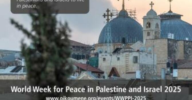 World Week for Peace in Palestine and Isreal