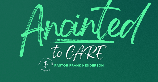 Anointed To Care image