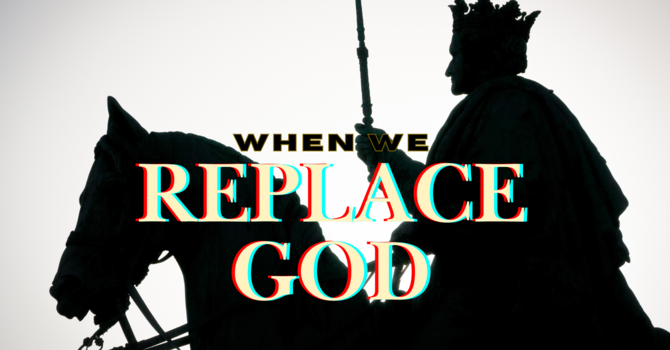 When We Replace God image
