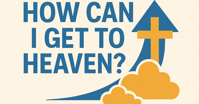 How can I go to heaven? image
