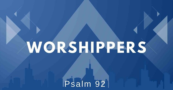 Worshipers 92