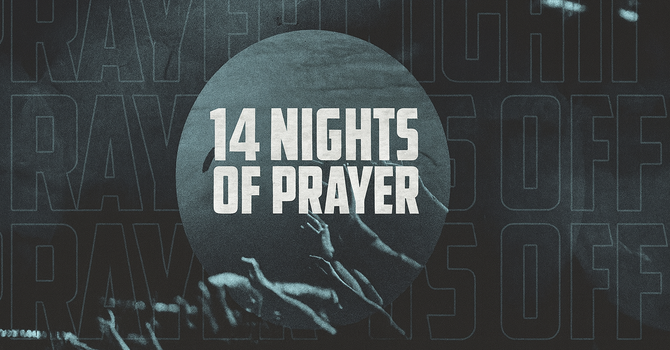 14 Nights of Prayer
