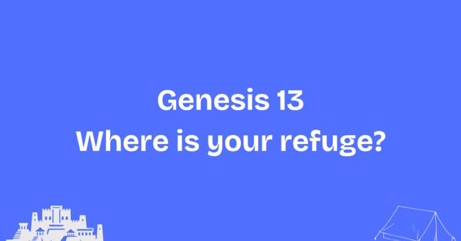 Where is Your Refuge?