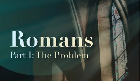 Romans Part 1
