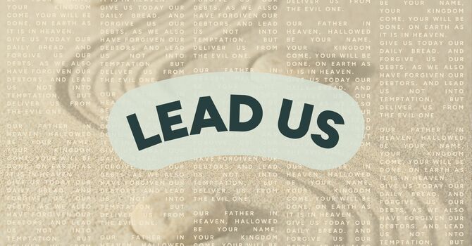 Lead Us