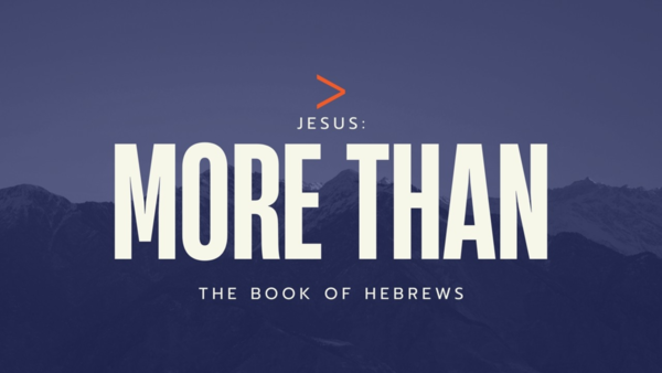 Jesus: More Than