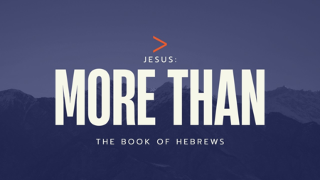 Jesus: More Than