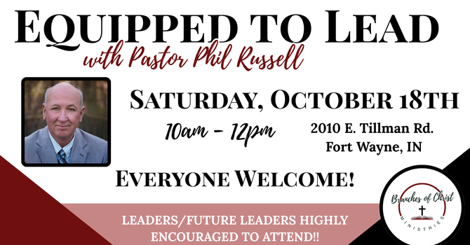 Equipped to Lead With Pastor Phil Russell