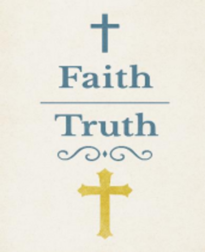 Faith and Truth