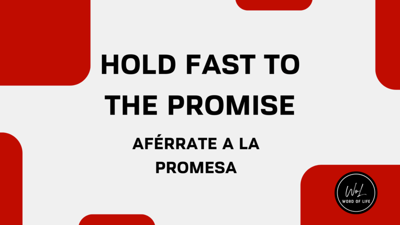 Hold Fast to the Promise