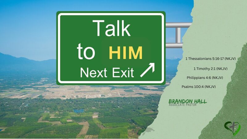 TALK TO HIM