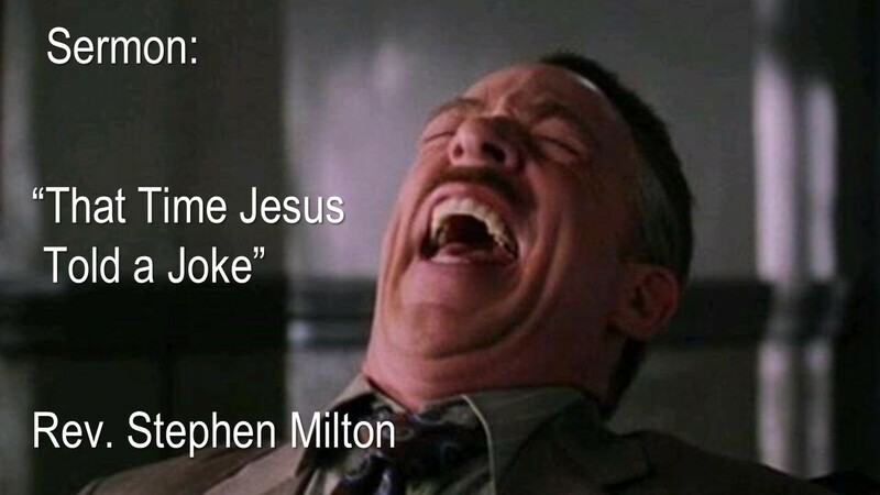 That Time Jesus Told a Joke