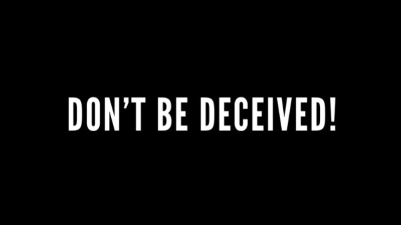 "Don't Be Deceived" A.M. Service