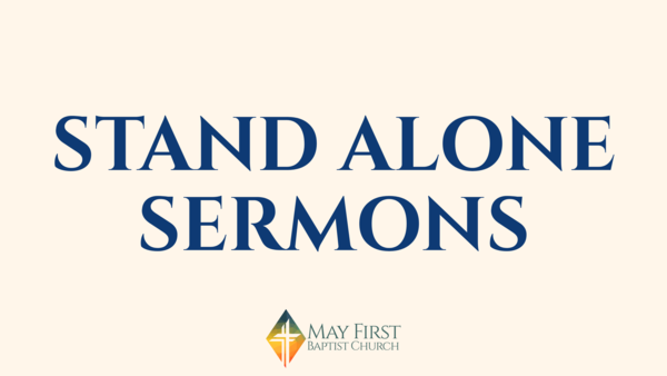 Stand Alone Sermons
