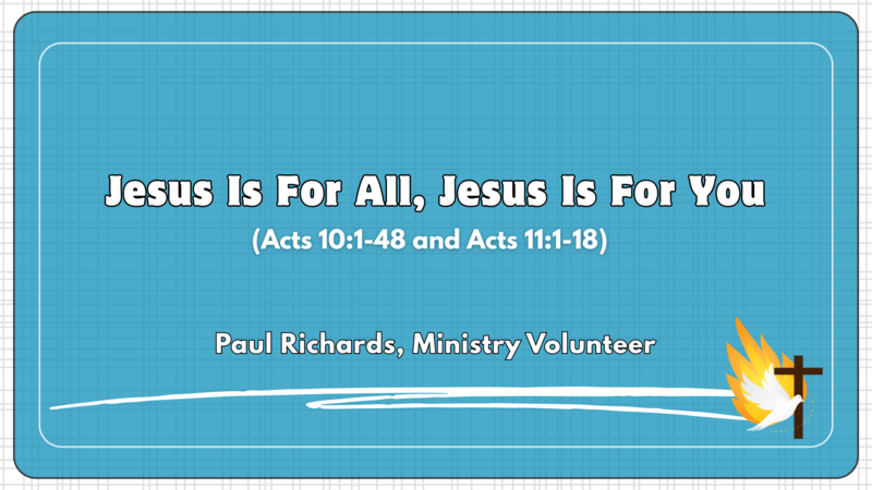 "Jesus Is For All, Jesus Is For You"