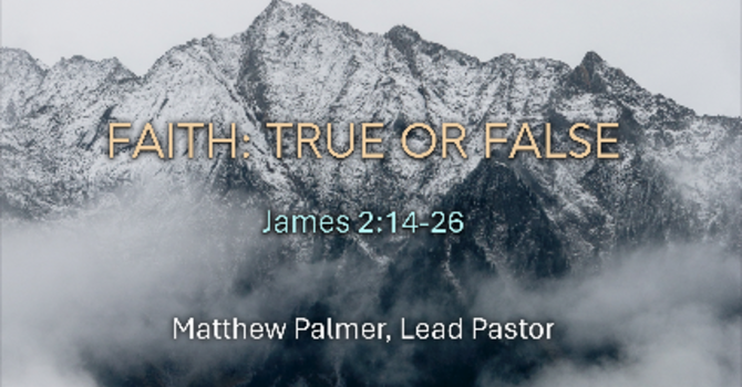 Faith: True or False