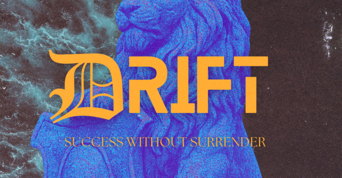 DRIFT: Success Without Surrender