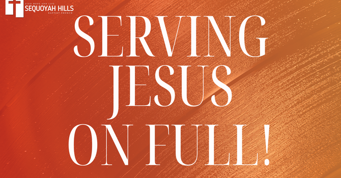 Serving Jesus on Full
