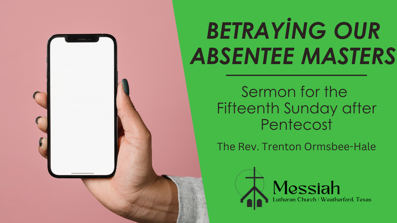 Betraying our Absentee Masters