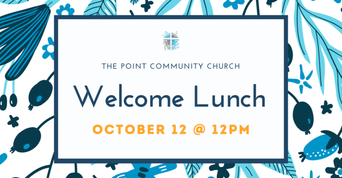 Welcome Lunch