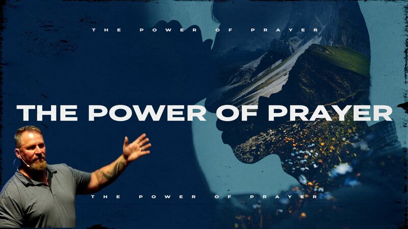 The Power Of Prayer