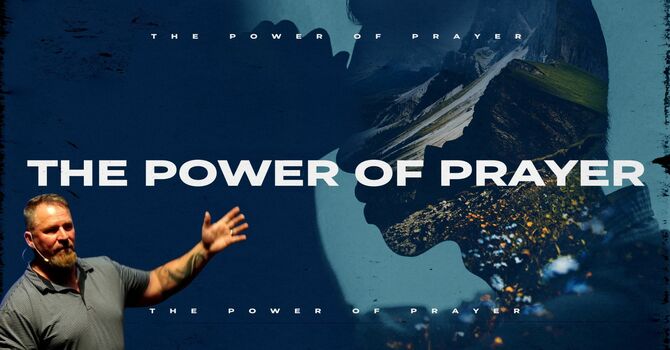 The Power Of Prayer