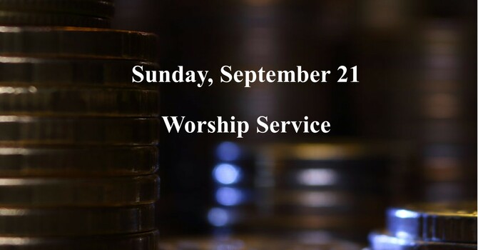 Sunday, September 21 Worship Service image