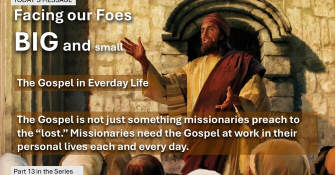 "The Gospel in Everday Life"