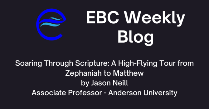 Soaring Through Scripture: A High-Flying Tour from Zephaniah to Matthew image