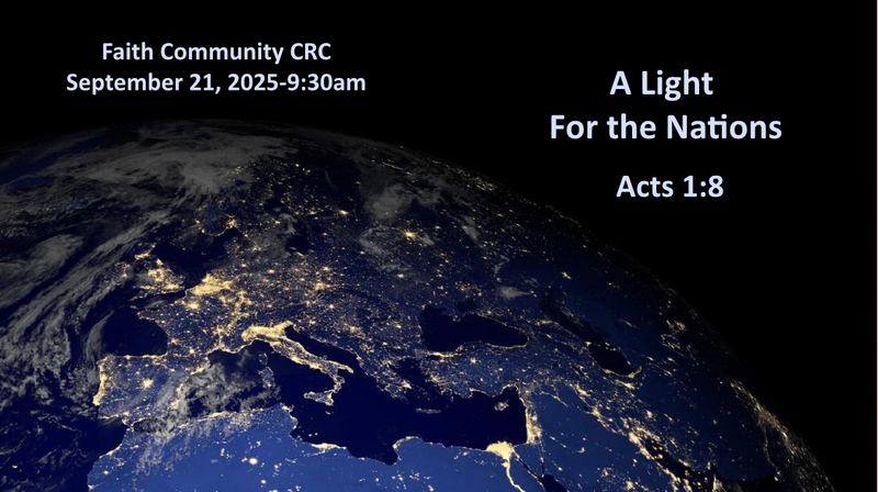 “A Light for the Nations” September 21 2025 A.M. Service