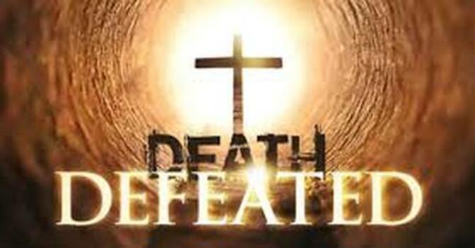 Jesus Defeats Death