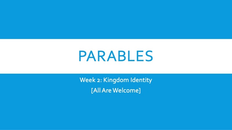 Kingdom Identity: All Are Welcome