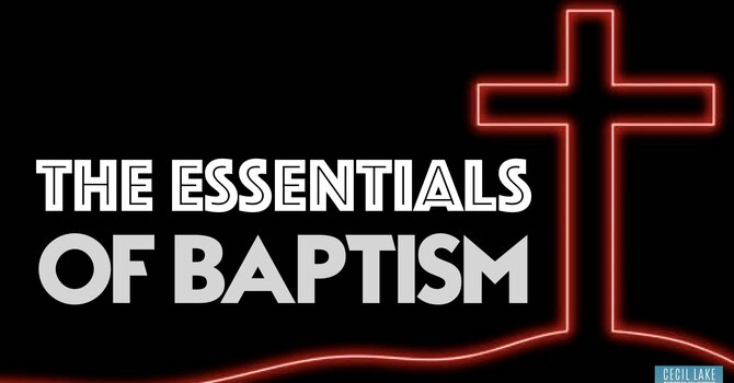 The Essentials of Baptism image