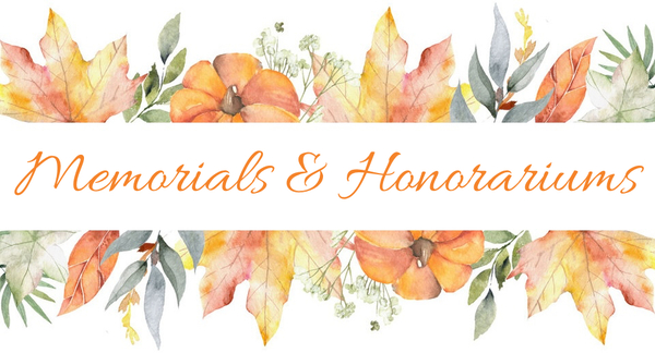 Memorials & Honorariums